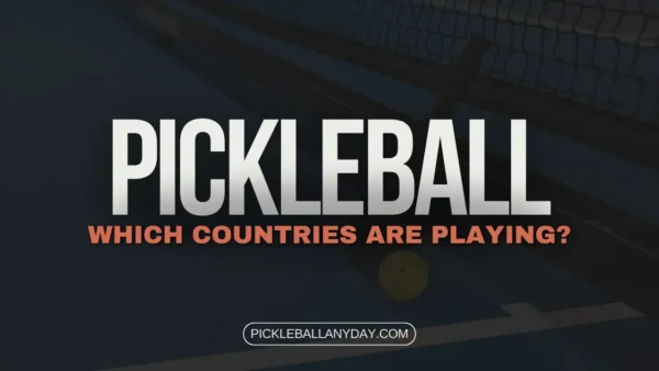 Countries Where Pickleball Is Played