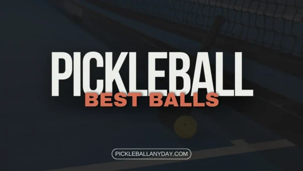 best-pickleball-balls