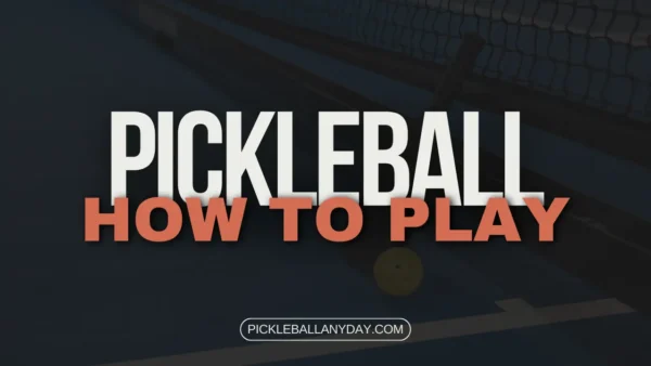 how-to-play-pickleball